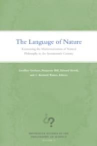 The Language of Nature : Reassessing the Mathematization of Natural Philosophy in the Seventeenth Century (Minnesota Studies in the Philosophy of Scie