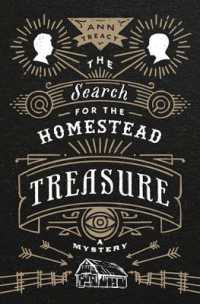 The Search for the Homestead Treasure : A Mystery