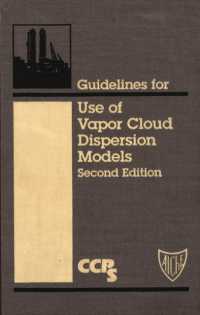 Guidelines for Use of Vapor Cloud Dispersion Models (Center for Chemical Process Safety (Ccps).) （2ND）