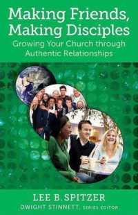 Making Friends, Making Disciples : Growing Your Church through Authentic Relationships (Living Church)