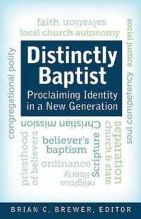 Distinctly Baptist : Proclaiming Identity in a New Generation