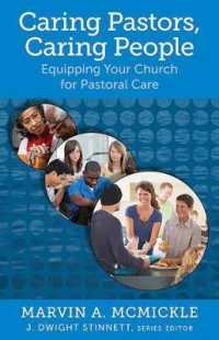 Caring Pastors, Caring People : Equipping Your Church for Pastoral Care (Living Church)