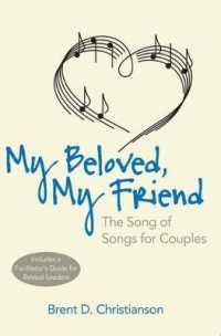 My Beloved, My Friend : The Song of Songs for Couples