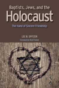 Baptists, Jews, and the Holocaust : The Hand of Sincere Friendship