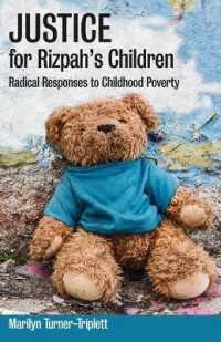Justice for Rizpah's Children : Radical Responses to Childhood Poverty