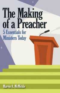 The Making of a Preacher : 5 Essentials for Ministers Today