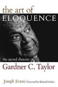 The Art of Eloquence : The Sacred Rhetoric of Gardner C. Taylor