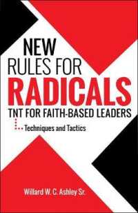 New Rules for Radicals : TNT for Faith-Based Leaders