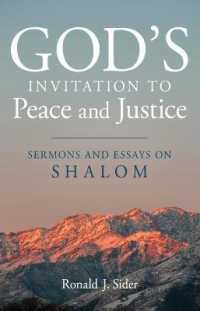 God's Invitation to Peace and Justice : Sermons and Essays on Shalom