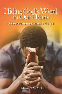 Hiding God's Word in Our Hearts : A Collection of Bible Studies