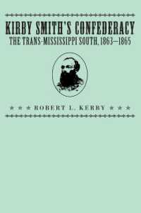 Kirby Smith's Confederacy : Trans-Mississippi South, 1863-65