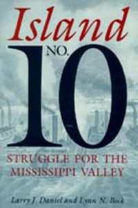 Island No.10 : Struggle for the Mississippi Valley