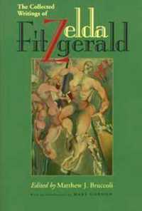 『ゼルダ・フィッツジェラルド全作品』（原書）<br>The Collected Writings of Zelda Fitzgerald