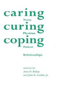 Caring Curing Coping : Nurse, Physician and Patient Relationships