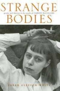 Strange Bodies : Gender and Identity in the Novels of Carson McCullers