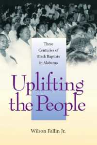 Uplifting the People : Three Centuries of Black Baptists in Alabama (Religion and American Culture)