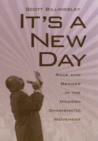 It's a New Day : Race and Gender in the Modern Charismatic Movement (Religion and American Culture)