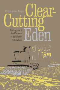 Clear-cutting Eden : Ecology and the Pastoral in Southern Literature