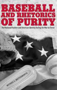 Baseball and Rhetorics of Purity : The National Pastime and American Identity during the War on Terror