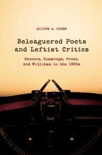Beleagured Poets and Leftist Critics : Stevens, Cummings, Frost, and Williams in the 1930s