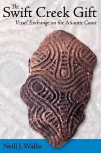 The Swift Creek Gift : Vessel Exchange on the Atlantic Coast