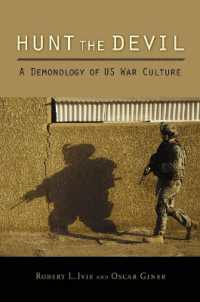Hunt the Devil : A Demonology of US War Culture