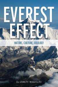 The Everest Effect : Nature, Culture, Ideology (Rhetoric, Culture, and, Social Critique)
