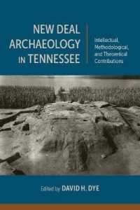 New Deal Archaeology in Tennessee : Intellectual, Methodological, and Theoretical Contributions