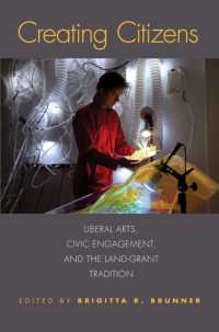 Creating Citizens : Liberal Arts, Civic Engagement, and the Land-Grant Tradition