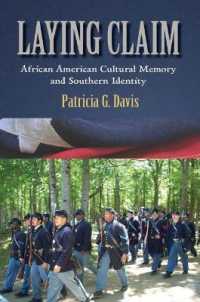 Laying Claim : African American Cultural Memory and Southern Identity (Rhetoric Culture & Society Critique)