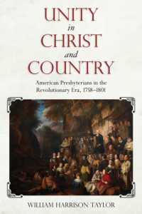 Unity in Christ and Country : American Presbyterians in the Revolutionary Era, 1758-1801 (Religion and American Culture)