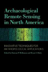 Archaeological Remote Sensing in North America : Innovative Techniques for Anthropological Applications