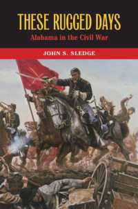 These Rugged Days : Alabama in the Civil War