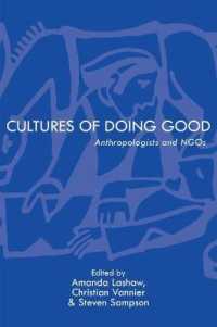 Cultures of Doing Good : Anthropologists and NGOs (Ngographies: Ethnographic Reflections on NGOs)