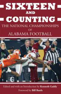 Sixteen and Counting : The National Championships of Alabama Football