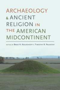 Archaeology and Ancient Religion in the American Midcontinent (Archaeology of the American South: New Directions and Perspectives)