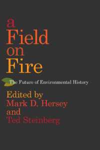 A Field on Fire : The Future of Environmental History