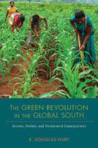 The Green Revolution in the Global South : Science, Politics, and Unintended Consequences (Nexus)