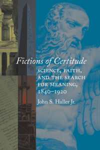 Fictions of Certitude : Science, Faith, and the Search for Meaning, 1840-1920