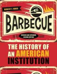 Barbecue : The History of an American Institution, Revised and Expanded （2ND）