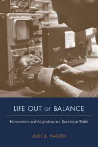 Life Out of Balance : Homeostasis and Adaptation in a Darwinian World (Nexus: New Histories of Science, Technology, the Environment, Agriculture, and Medicine)