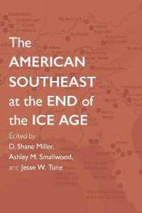 The American Southeast at the End of the Ice Age (Archaeology of the American South: New Directions and Perspectives)