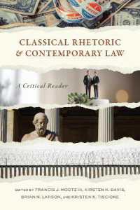 Classical Rhetoric and Contemporary Law : A Critical Reader (Rhetoric, Law, and the Humanities)