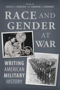 Race and Gender at War : Writing American Military History