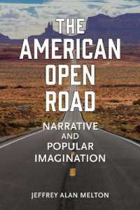 The American Open Road : Narrative and Popular Imagination