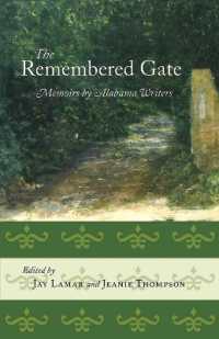 The Remembered Gate : Memoirs by Alabama Writers