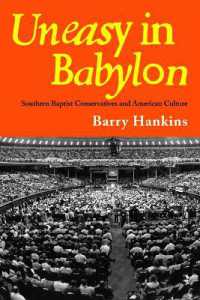 Uneasy in Babylon : Southern Baptist Conservatives and American Culture (Religion & American Culture)