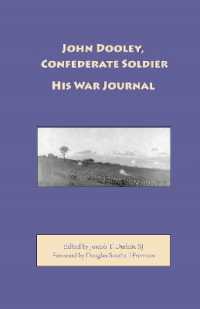 John Dooley, Confederate Soldier : His War Journal
