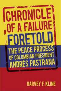 Chronicle of a Failure Foretold : The Peace Process of Colombian President Andres Pastrana