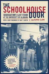 The Schoolhouse Door : Segregation's Last Stand at the University of Alabama